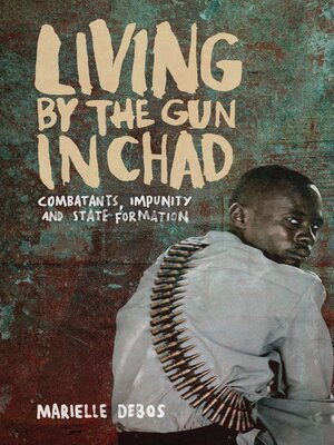 cover image of Living by the Gun in Chad